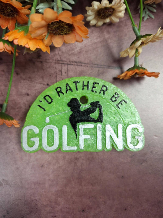 I'd Rather Be Golfing Freshie