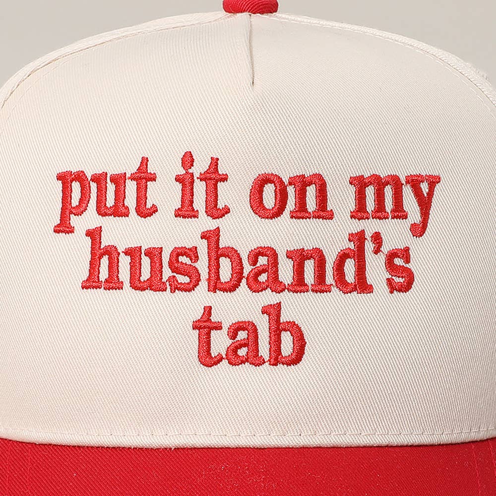 PUT IT ON MY HUSBANDS TAB Embroidered Baseball Cap