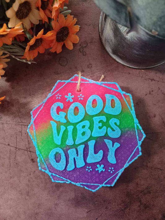 Good Vibes Only Freshie