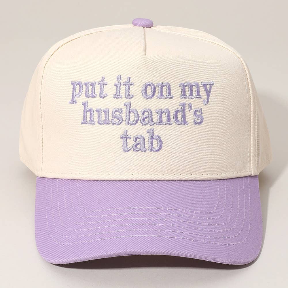 PUT IT ON MY HUSBANDS TAB Embroidered Baseball Cap