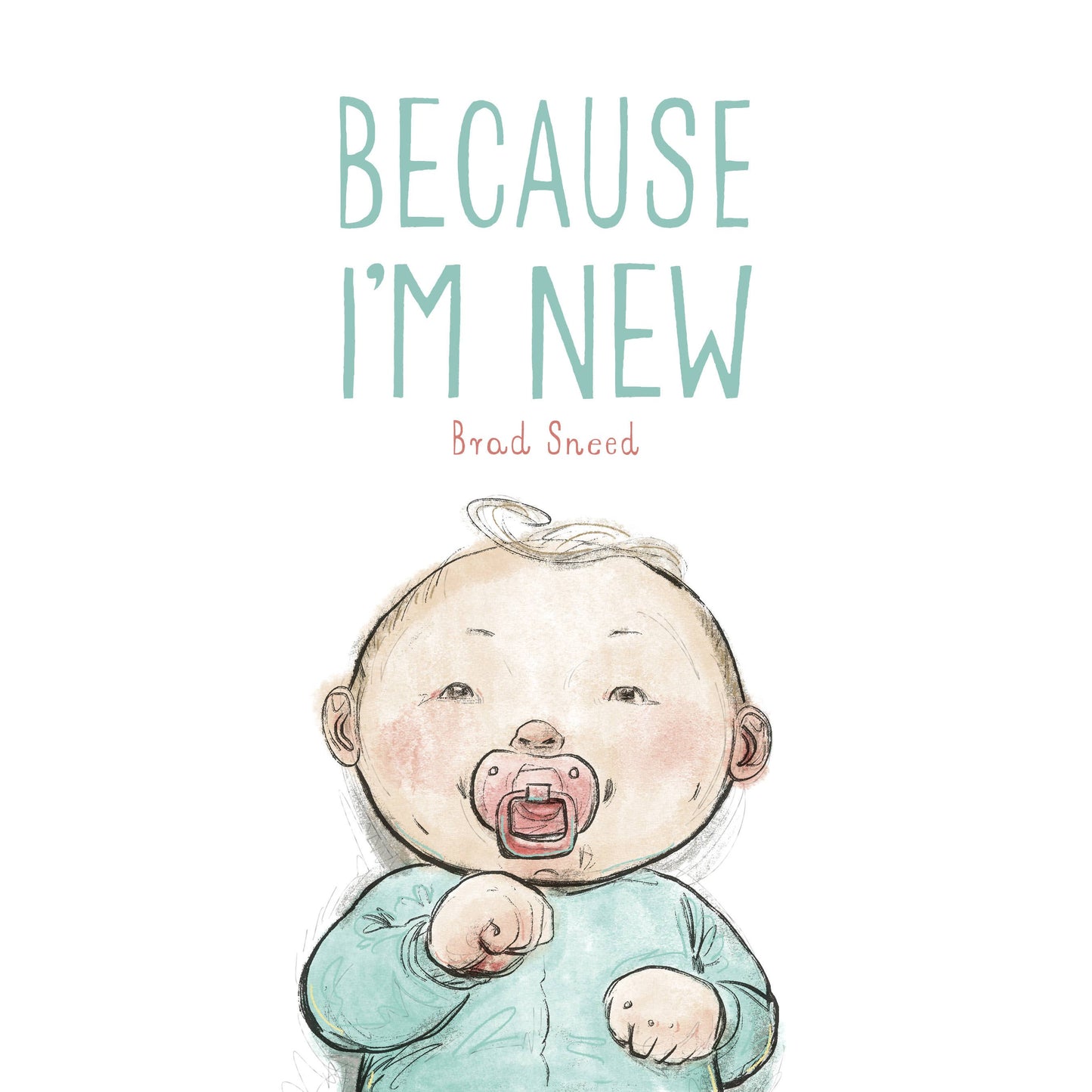 Because I'm New picture book