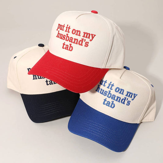PUT IT ON MY HUSBANDS TAB Embroidered Baseball Cap