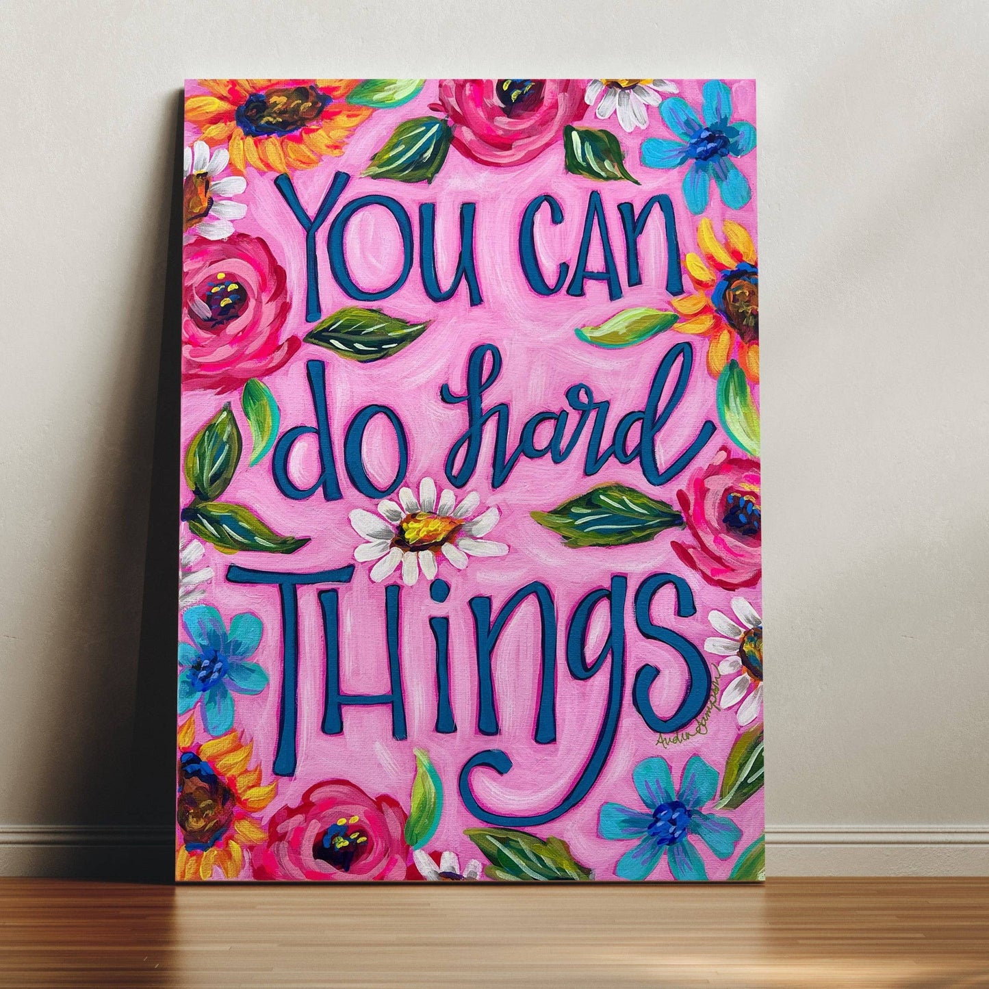 You Can Do Hard Things Gallery Wrapped Canvas - Colorful Inspirational Quote Art Painting