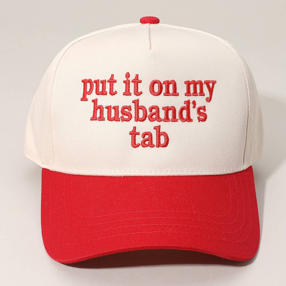 PUT IT ON MY HUSBANDS TAB Embroidered Baseball Cap